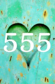 555 meaning manifestation