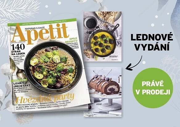 Vykročte s lednovým Apetitem do nového roku s dobrou náladou a plní inpirace