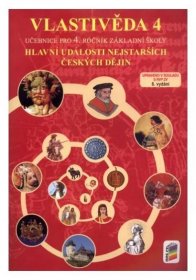 Vlastivěda 4 - Hlavní události nejstarších českých dějin