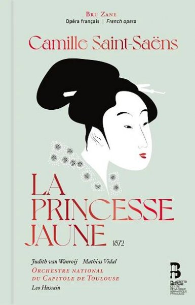 Camille Saint-Saëns: La Princesse Jaune CD