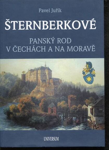 Šternberkové. Panský rod v Čechách a na Moravě - Antikvariát Valentinská