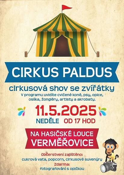 Cirkus Paldus zve na cirkusovou show se zvířátky - 11.5.2025 - Hasičská louka - Verměřovice: Verměřovice