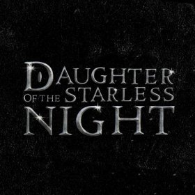 Daughter of the Starless Night
