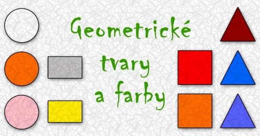 Geometrické tvary a farby