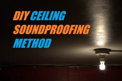 How to Soundproof a Ceiling (DIY solution for noisy neighbours)