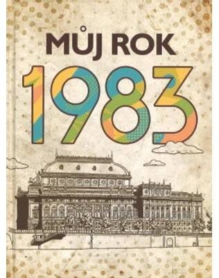 Můj rok 1983 - Jarmila Frejtichová