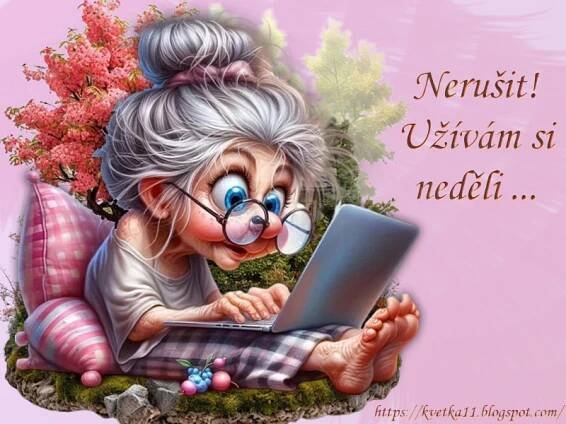 kvetka11: Užívám si neděli