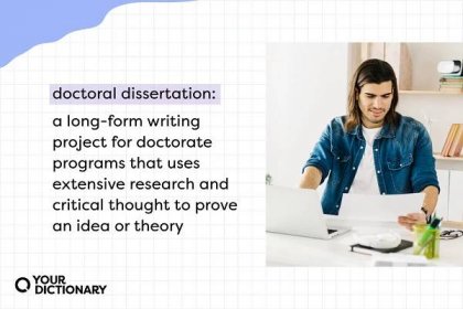 What Is a Doctoral Dissertation? Writing Guide and Expert Tips