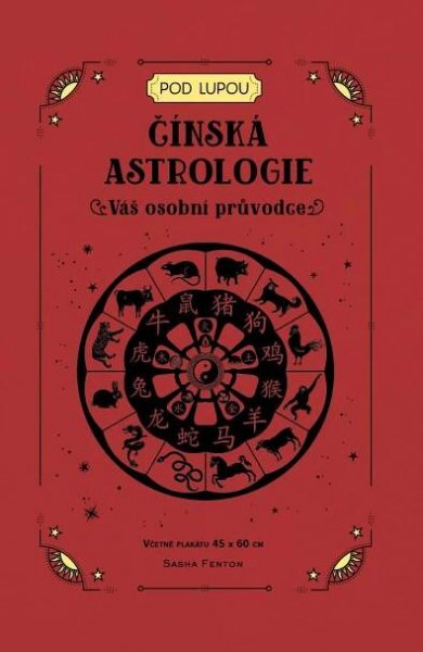 Čínská astrologie: Váš osobní průvodce