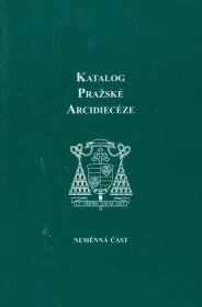 Katalog pražské arcidiecéze - neměnná část - Antikvariát Dlážděná