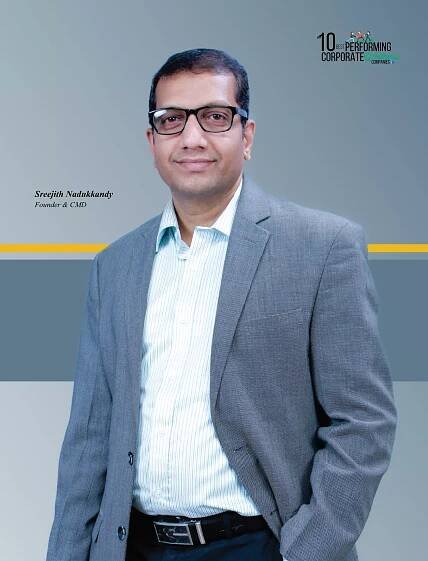 Sreejith Nadukkandy
Founder & CMD
 