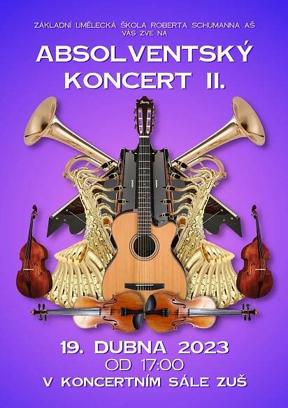 Absolventský koncert II. – Základní umělecká škola Roberta Schumanna Aš