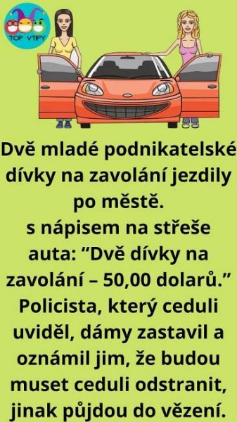 Vtip Dne: Dvě mladé podnikavé dívky na zavolání