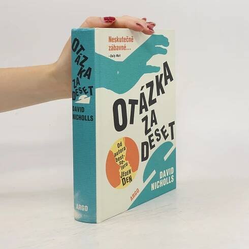 David Nicholls Otázka za deset
