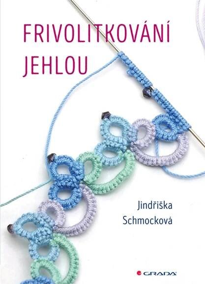 Frivolitkování jehlou - Jindřiška Schmocková (2021, pevná) od 188 Kč