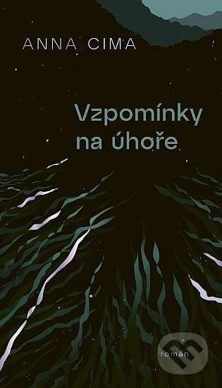 Kniha: Vzpomínky na úhoře (Anna Cima)