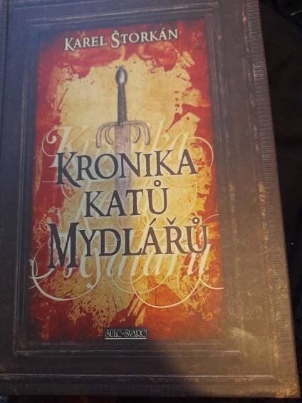 Karel Štorkán Kronika katů Mydlářů - Knihy