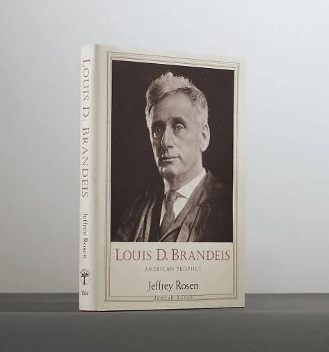 Louis D. Brandeis: American Prophet