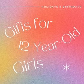 Best Gifts for 12-Year-Old Girls (Christmas, Birthday, Hanukkah, or Just Because)
