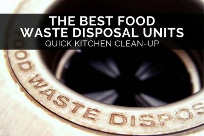 Best Food Waste Disposal Units