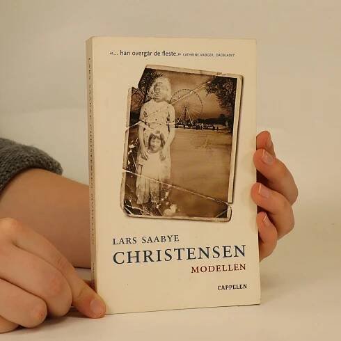 Modellen - Lars Saabye Christensen