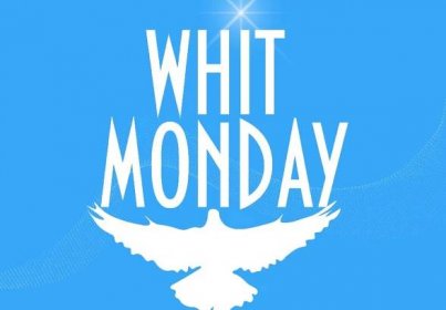 WHIT MONDAY - May 20, 2024 - National Today