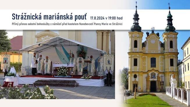 BOHOSLUŽBA 17. 8. 2024 v 19:00 h - STRÁŽNICKÁ POUŤ