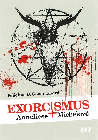 Exorcismus Anneliese Michelové