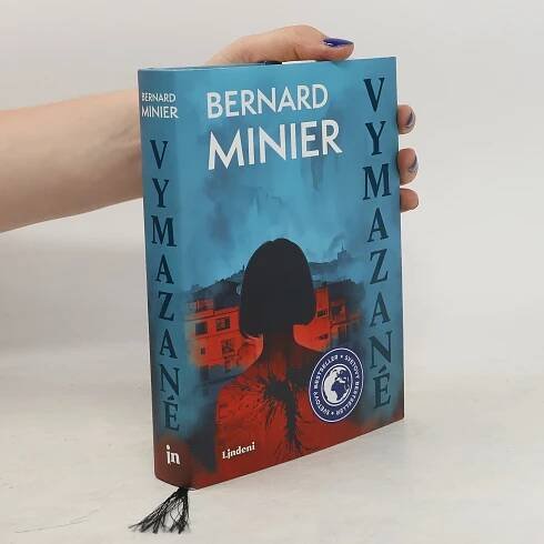 Vymazané - Bernard Minier - knihobot.cz