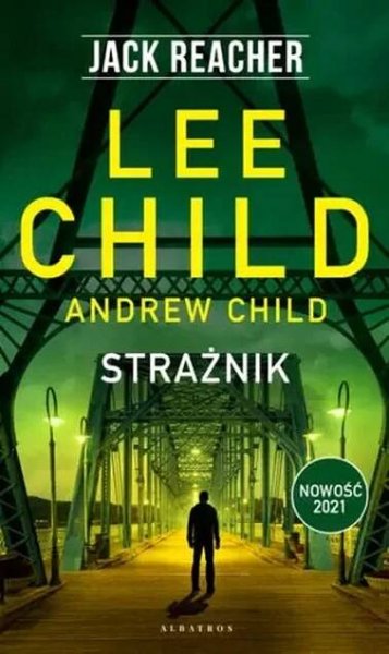 Strażnik. Jack Reacher Lee Child