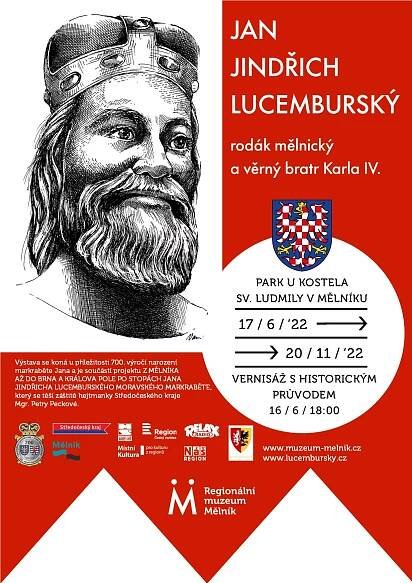 Jan Jindřich Lucemburský - rodák mělnický a věrný bratr Karla IV. 1