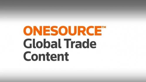 Navigate foreign trade regulations with ONESOURCE Global Trade Content | Thomson Reuters