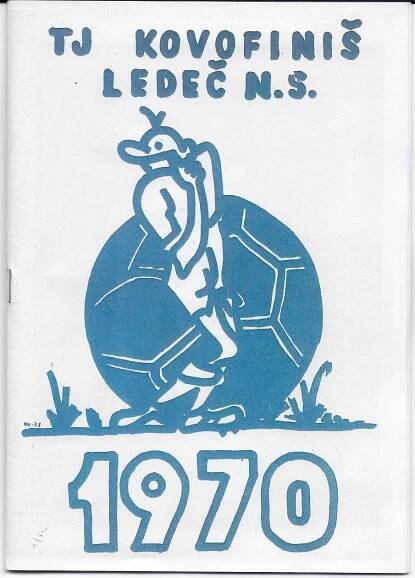 Ročenka TJ Kovofiniš Ledeč 1970 – Fotbal Ledeč