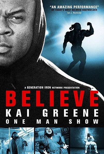 Kai Greene: Believe (2015)