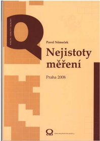 Nejistoty měření — Česká společnost pro jakost
