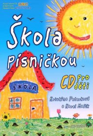 Škola písničkou - Kristýna Peterková, Kája Mařík [CD] od 169 Kč