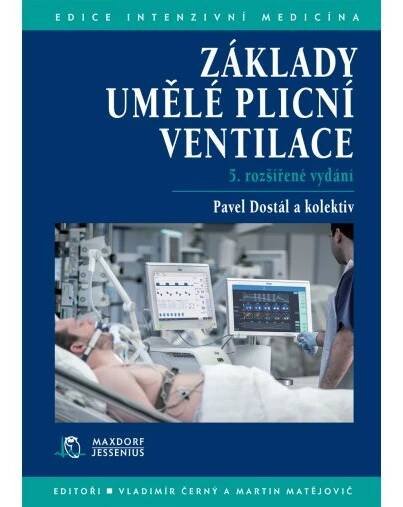 Kniha Základy umělé plicní ventilace, 5. rozšířené vydání