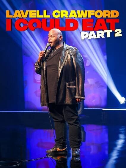 Lavell Crawford: I Could Eat - Part 2 - Plakáty