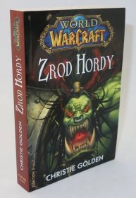 Warcraft - Zrod Hordy (dotisk) - Christie Golden