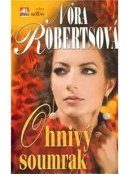 Ohnivý soumrak - Nora Robertsová
