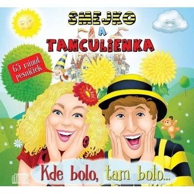 Smejko a Tanculienka: Kde bolo, tam bolo... - Smejko a Tanculienka od 267 Kč - Heureka.cz