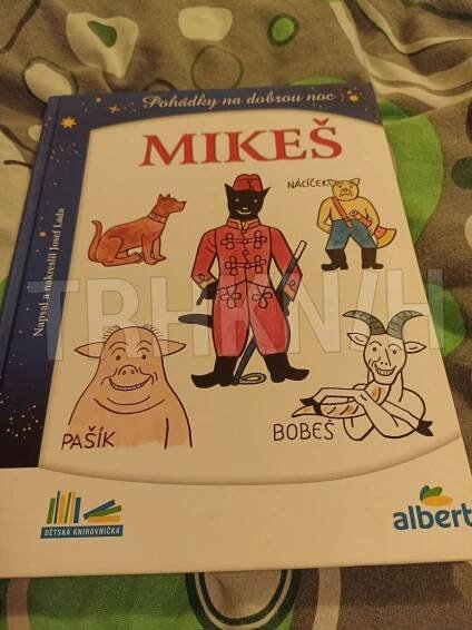 Kniha Mikeš - pohádky na dobrou noc - Trh knih - online antikvariát