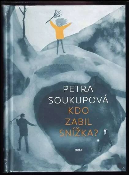 Kdo zabil Snížka? - Petra Soukupová (2017, Host)