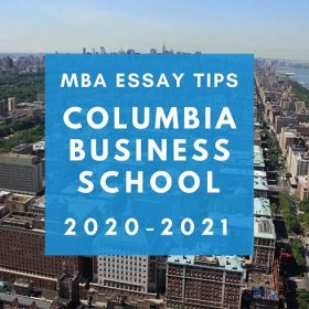 Tuesday Tips: Columbia MBA Essay Tips for 2023-2024