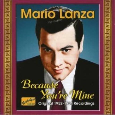 Lanza, M. - Mario Lanza Because You're Mine