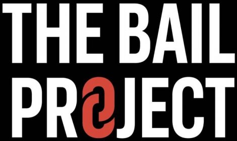 The Bail Project - Freedom should be free.