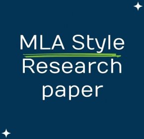 How to Write a Research Paper in MLA Format