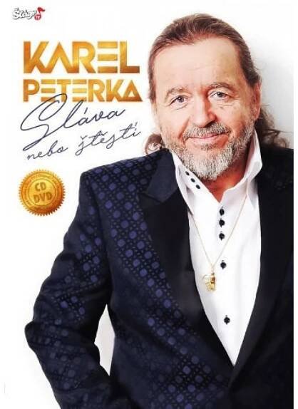 Sláva nebo štěstí - Karel Peterka [CD + DVD]