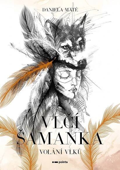 Vlčí šamanka: Volání vlků - Daniela Maté (2025, pevná)