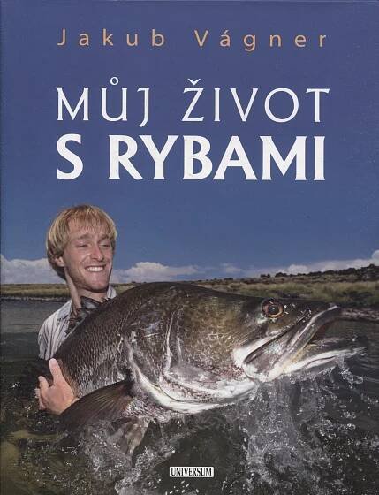 Můj život s rybami (ryby, Jakub Vágner) - Knihy
